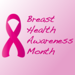 Why Breast Health Awareness Month is Personal PLUS Tips for Happy, Healthy Breasts