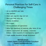 My 10 Personal Practices for Self-Care in Challenging Times