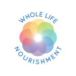 WHOLE LIFE NOURISHMENT FOR CHANGEMAKERS