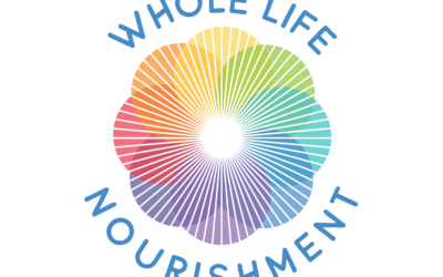 WHOLE LIFE NOURISHMENT FOR CHANGEMAKERS