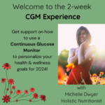 CGM Experience with Michelle Dwyer